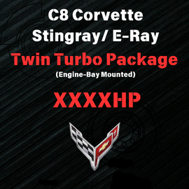 C8 Corvette Stingray/ E-Ray Twin Turbo Package(XXXXhp)